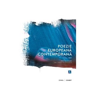 Poezie europeana contemporana Vol.2: Antologie - Valeriu Stancu
