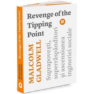 Revenge of the Tipping Point - Malcolm Gladwell