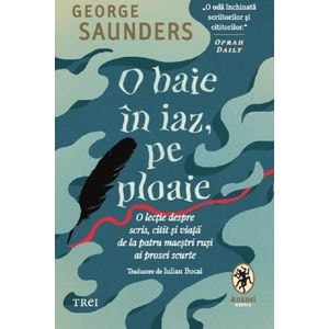 O baie in iaz, pe ploaie - George Saunders