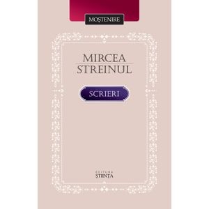 Scrieri - Mircea Streinul