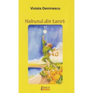 Nebunul din tarot - Violeta Deminescu