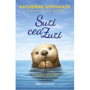 Suzi cea Zuzi - Katherine Applegate