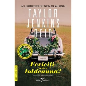 Fericiti pentru totdeauna? - Taylor Jenkins Reid