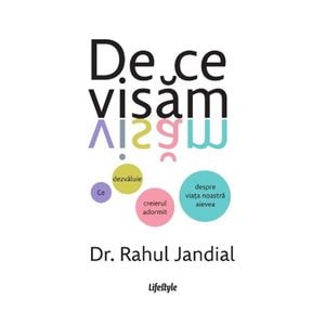 De ce visam - Rahul Jandial