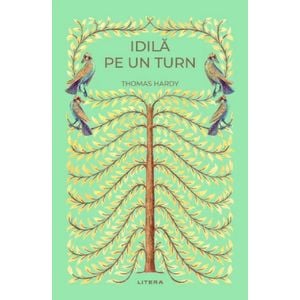 Idila pe un turn - Thomas Hardy