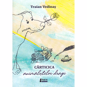 Carticica animalutelor dragi - Traian Vedinas
