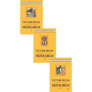Mizerabilii Vol.1 + Vol.2 + Vol.3 - Victor Hugo