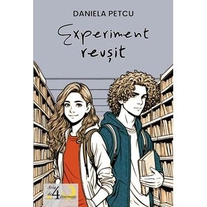 Experiment reusit - Daniela Petcu