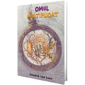 Omul multiplicat - Hendrik van Loon