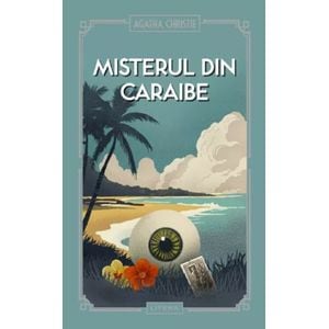 Misterul din Caraibe - Agatha Christie