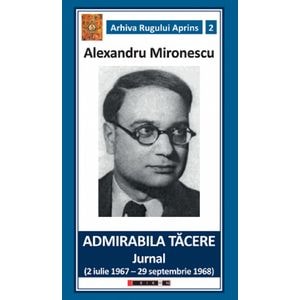 Admirabila Tacere - Alexanderu Mironescu