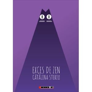 Exces de zen - Catalina Steriu