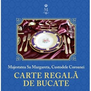 Carte regala de bucate - Majestatea Sa Margareta