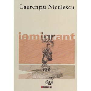 Iemigrant - Laurentiu Niculescu
