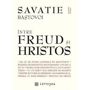 Intre Freud si Hristos - Savatie Bastovoi