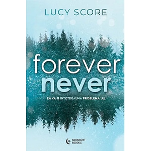 Forever Never - Lucy Score