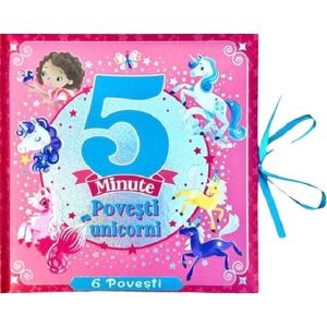 5 minute. Povesti cu unicorni - Louise Martin
