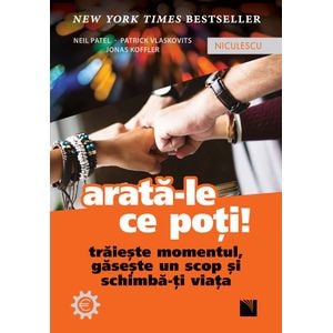 Arata-le ce poti! - Neil Patel, Patrick Vlaskovits, Jonas Koffler