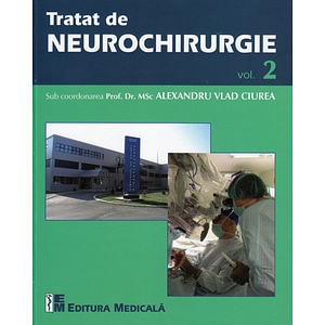 Tratat de Neurochirurgie vol. 2 - Alexandru Vlad Ciurea