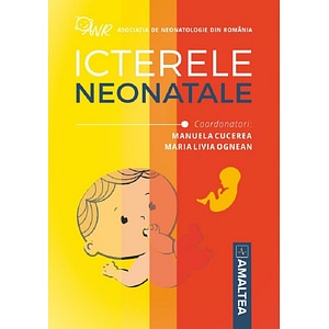 Icterele neonatale - Manuela Cucerea, Maria Livia Ognean