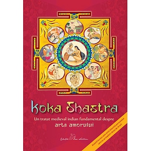 Koka Shastra. Un tratat medieval indian fundamental despre arta amorului