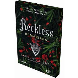 Reckless. Urmarirea. Seria Powerless - Lauren Roberts