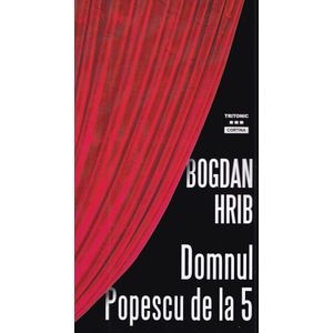 Domnul Popescu de la 5 - Bogdan Hrib