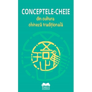 Conceptele-cheie din cultura chineza traditionala