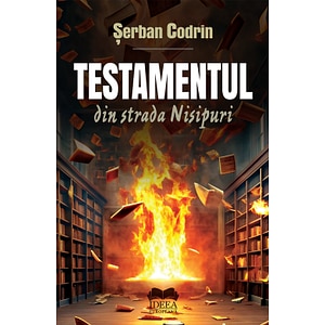 Testamentul din strada Nisipuri - Serban Codrin