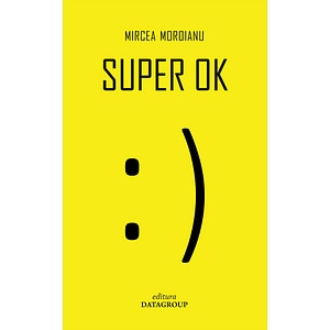 Super OK - Mircea Moroianu