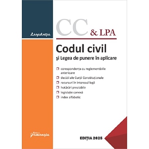 Codul civil si legea de punere in aplicare Act. 10 Februarie 2025