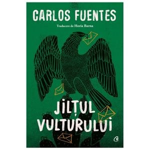 Jiltul Vulturului - Carlos Fuentes