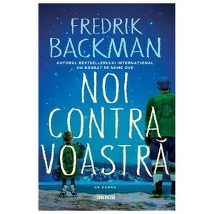 Noi Contra Voastra - Fredrik Backman