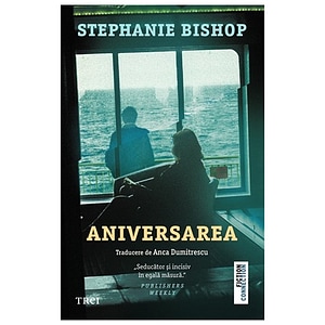 Aniversarea - Stephanie Bishop