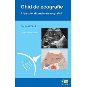 Ghid de ecografie. Atlas color de anatomie ecografica - Berthold Block