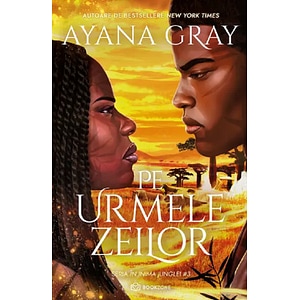 Pe urmele zeilor. In inima junglei Vol.3 - Ayana Gray