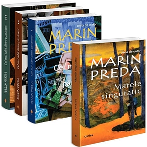 Set 4 carti: Marin Preda. Marele singuratic + Cel mai iubit dintre pamanteni 3 Vol. - Marin Preda
