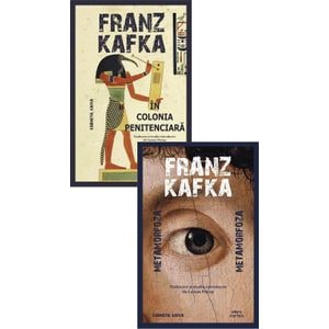 Set 2 carti: Kabinetul Kafka. Metamorfoza + In colonia penitenciara - Franz Kafka
