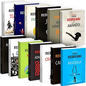 Set 13 carti: Liviu Rebreanu - Liviu Rebreanu