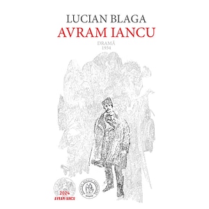 Avram Iancu. Drama 1934 Ed.2 - Lucian Blaga