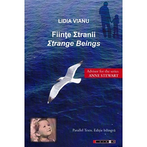 Fiinte stranii - Lidia Vianu