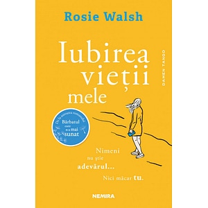 Iubirea vietii mele - Rosie Walsh