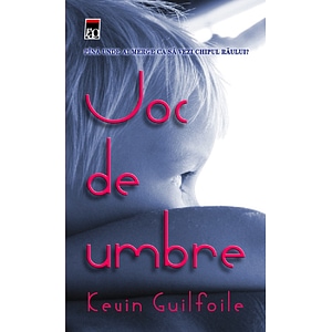 Joc de umbre - Keuin Guilfoile