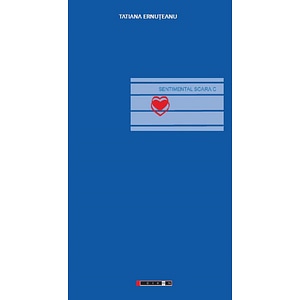 Sentimental Scara C - Tatiana Ernuteanu