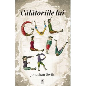 Calatoriile lui Gulliver - Jonathan Swift