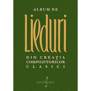 Album de lieduri din creatia compozitorilor clasici