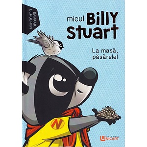 Micul Billy Stuart. La masa, pasarele! - Sampar Bergeron