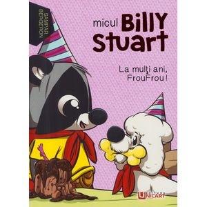 Micul Billy Stuart. La multi ani, FrouFrou! - Sampar Bergeron