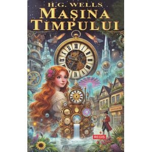 Masina Timpului - H. G. Wells