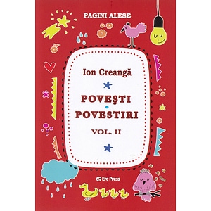 Povesti. Povestiri Vol.2 - Ion Creanga